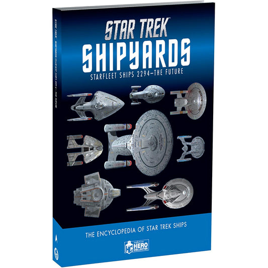 Eaglemoss STAR TREK Shipyards Starships: 2294 To The Future The Encyclopedia of Starfleet Ships Book